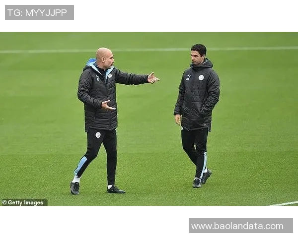 师徒战再起：阿尔特塔与瓜迪奥拉的恩怨情仇